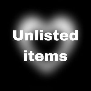 Unlisted Items